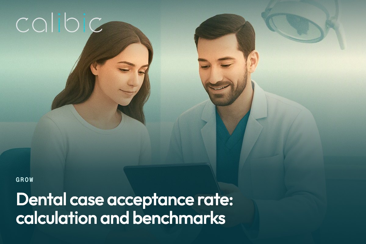 Dental case acceptance rate: calculation and benchmarks