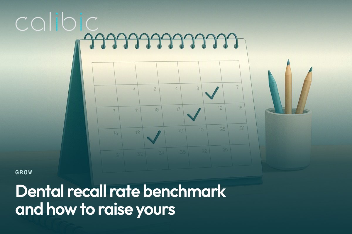 Dental recall rate benchmark and how to raise yours