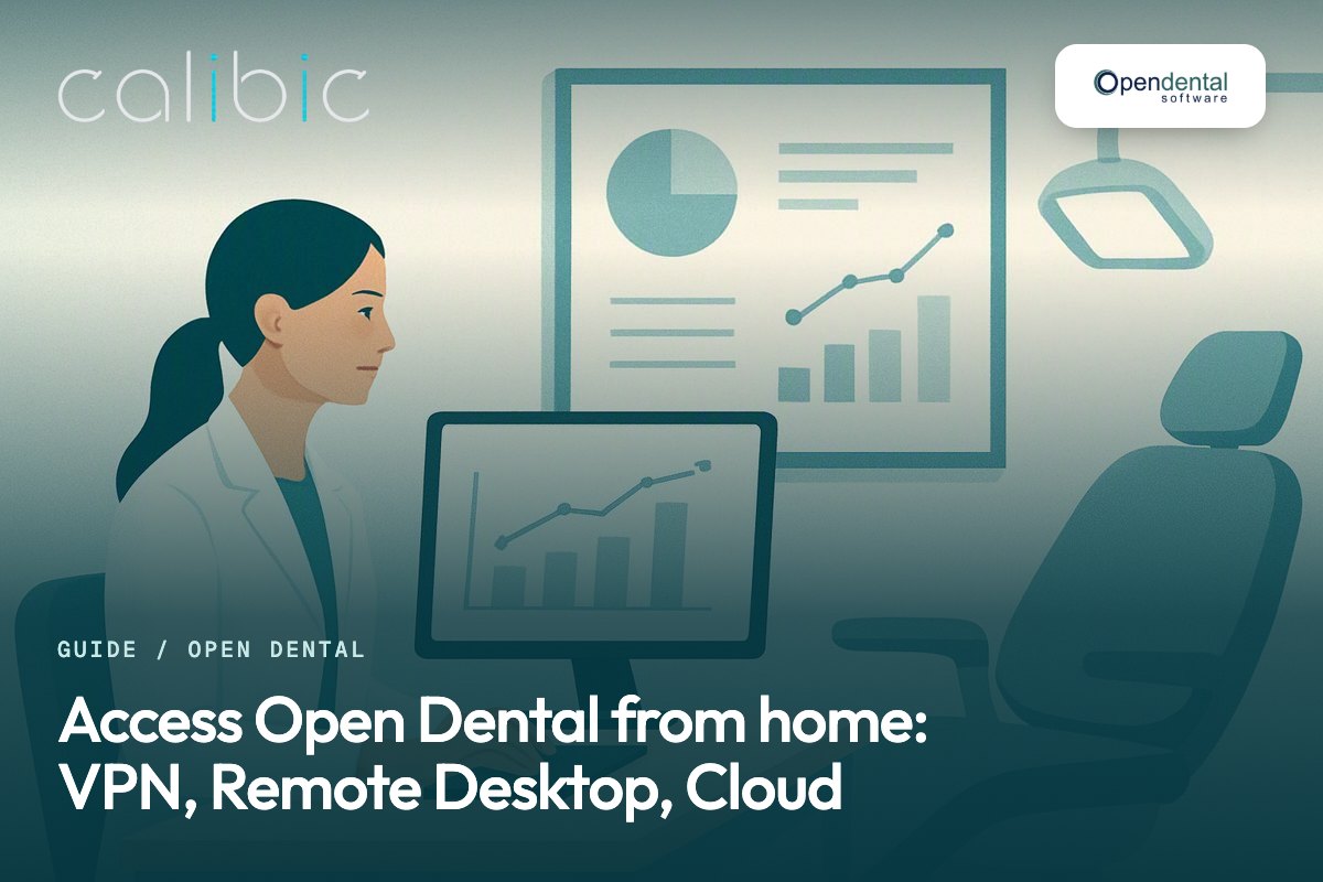 Access Open Dental from home: VPN, Remote Desktop, Cloud