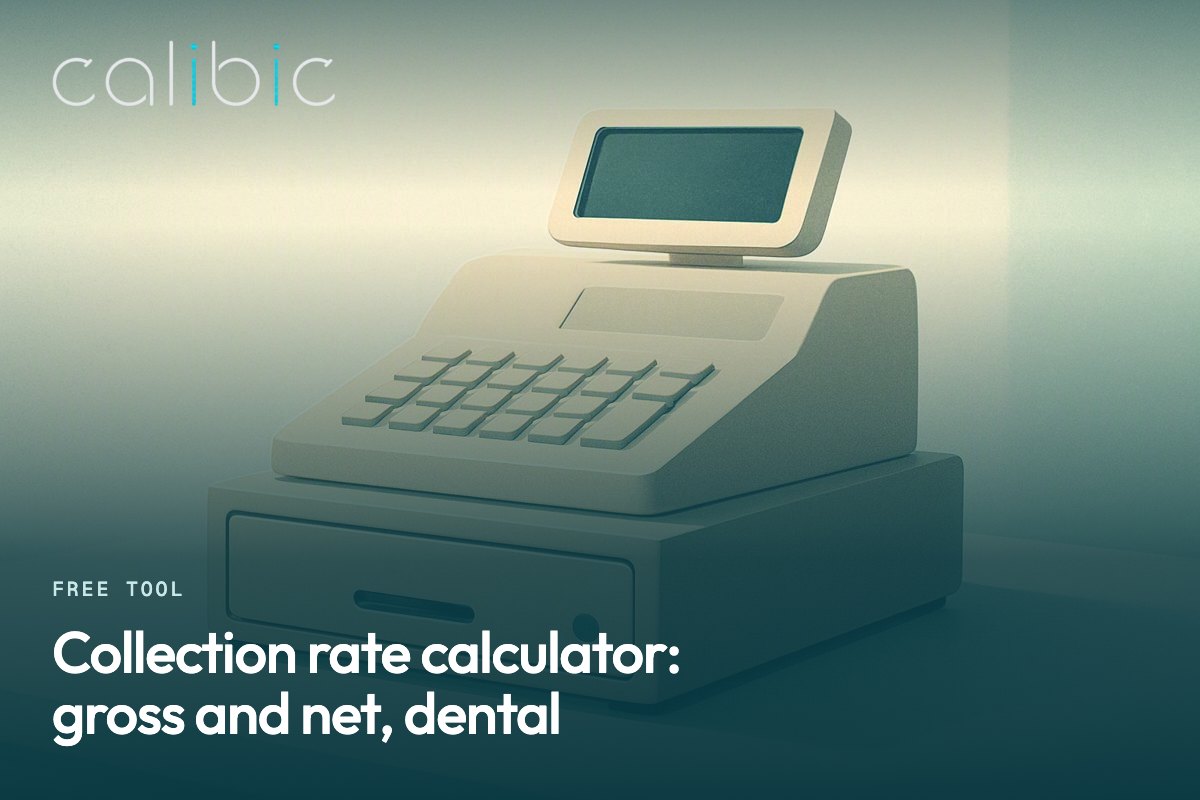 Collection rate calculator: gross and net, dental